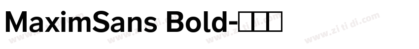 MaximSans Bold字体转换
